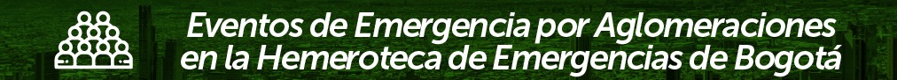 link a consultar los eventos en la Emeroteca de emergencias de Bogotá
